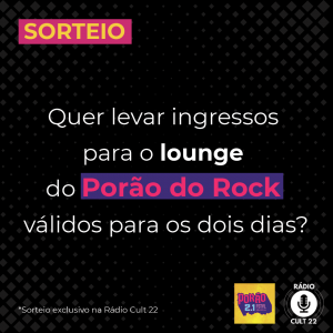 RÁDIO CULT 22 - Flyer Promoção Porão do Rock