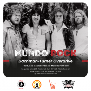 Mundo Rock - Bachman Turner Overdrive