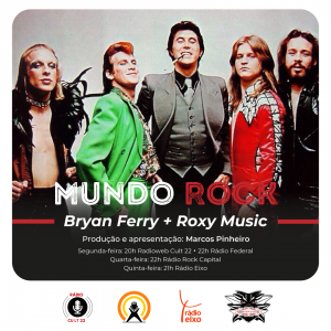 Mundo Rock - Bryan Ferry + Roxy Music